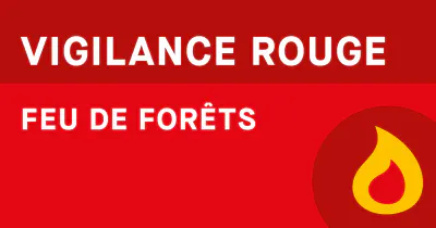 Alerte Risques feux de forêt - Vigilance rouge - Mairie de Fargues