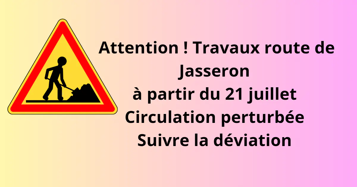 Travaux route de Jasseron - Actualités