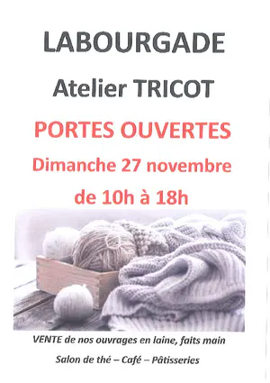 Le 27 novembre 2022 Journée portes ouvertes Atelier Tricot Labourgade