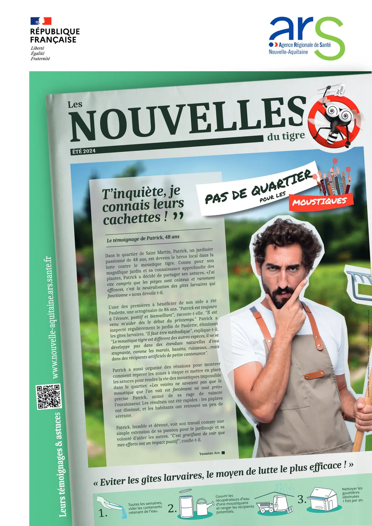 Coupez l'eau au moustique tigre