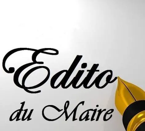 L'Edito du Maire n°1