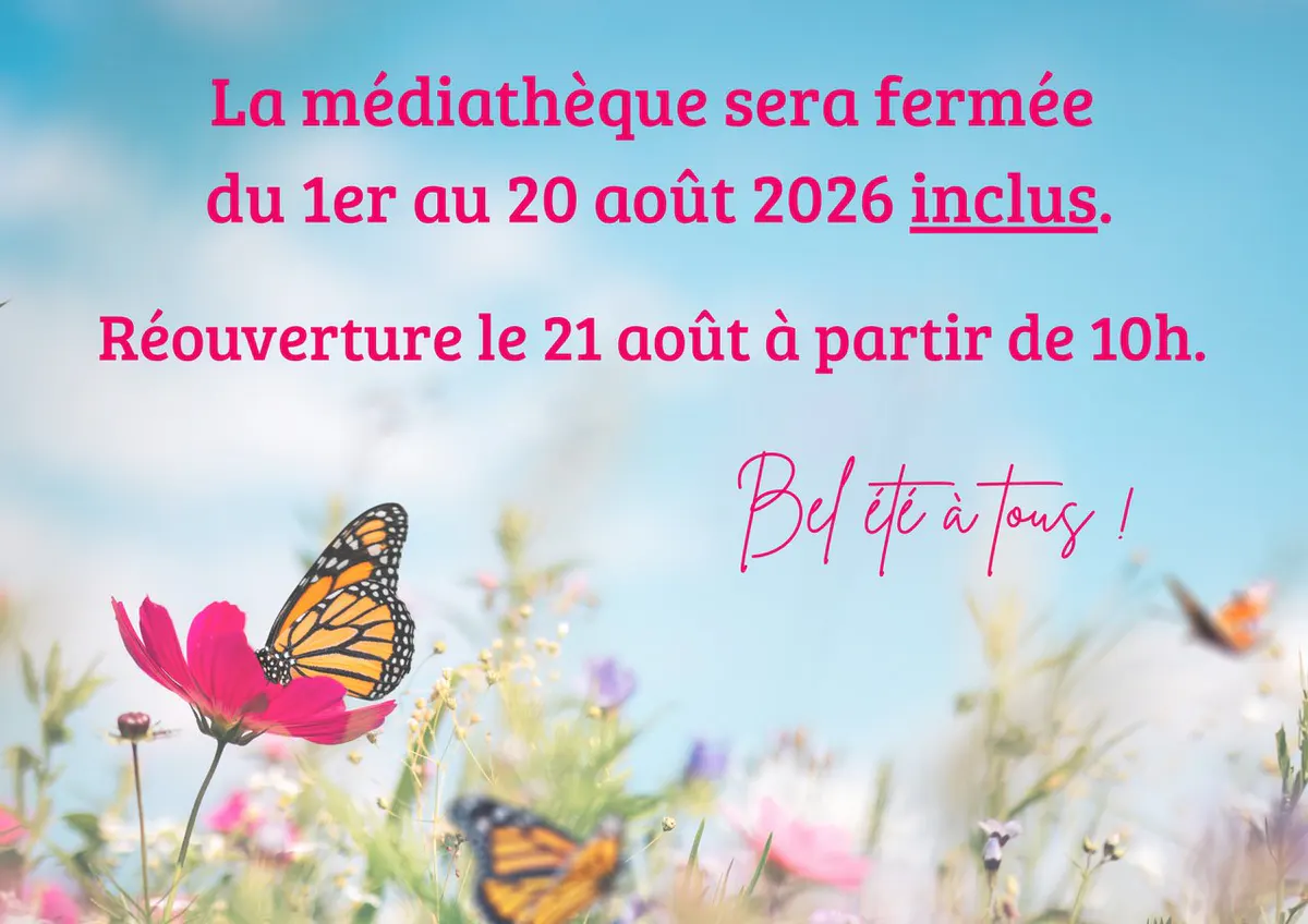 Fermeture estivale de la Médiathèque