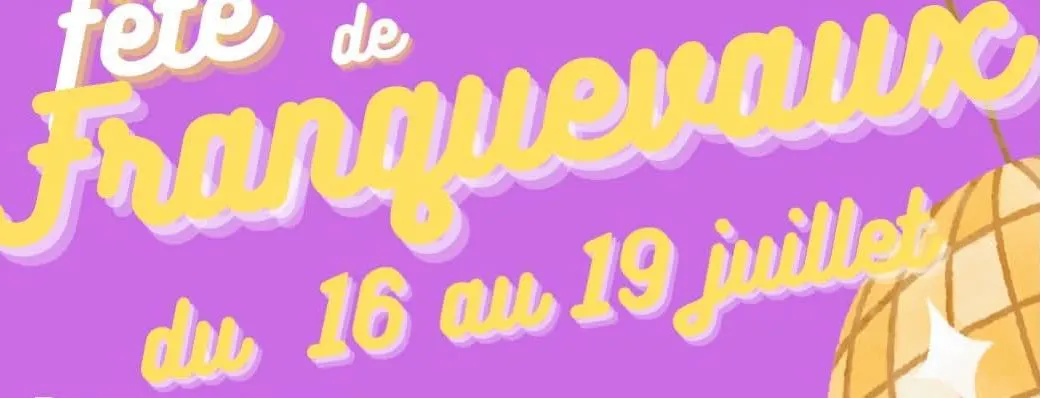 Fête votive de Franquevaux 2026 : rendez-vous du 17 au 19 juillet !