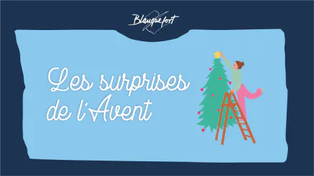 Téléchargez dès à présent vos surprises de l'Avent 2025 !