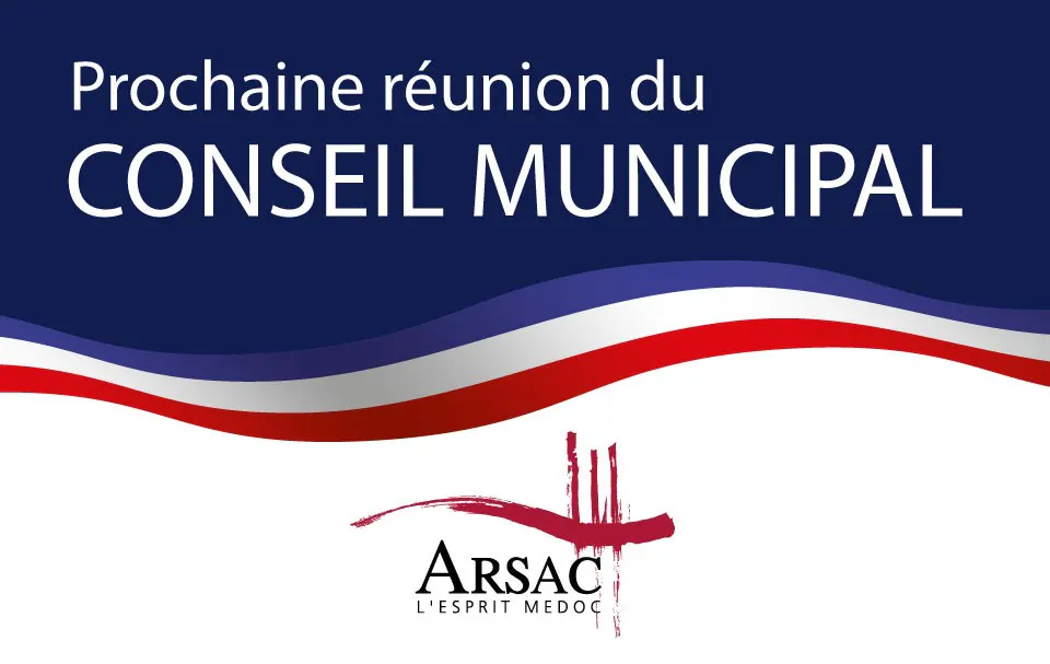 Prochaine réunion du Conseil Municipal