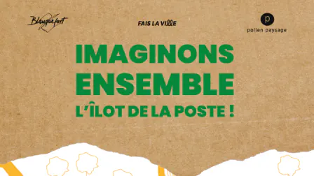 Îlot de La Poste : les permanences démarrent ce mercredi 21 mai !