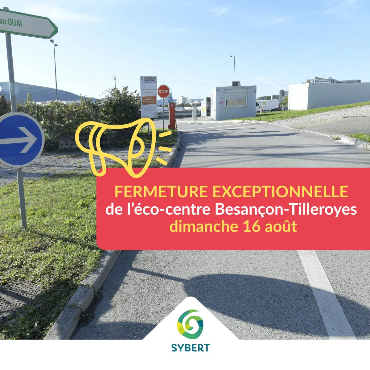 Fermeture exceptionnelle de l'éco-centre Besançon-Tilleroyes dimanche 16 août