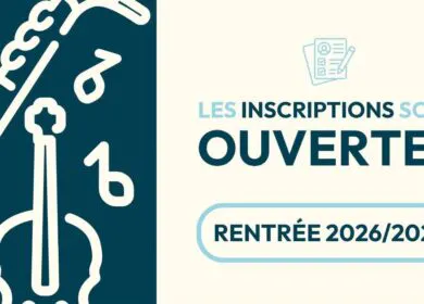 OUVERTURE DES INSCRIPTIONS AU CONSERVATOIRE POUR LES NOUVEAUX ÉLÈVES