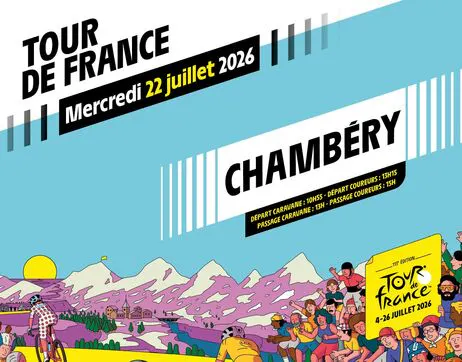 Tour de France 2026 à Chambéry : infos circulation et stationnement