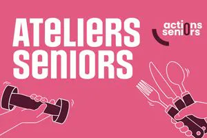 Ateliers seniors / Ça bouge dans ma cuisine !