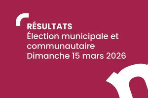 Résultats - Élection municipale et communautaire