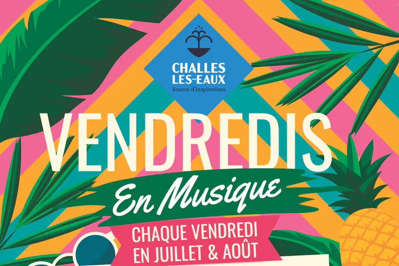 Challes les Eaux: Les Vendredis en musique de 2026