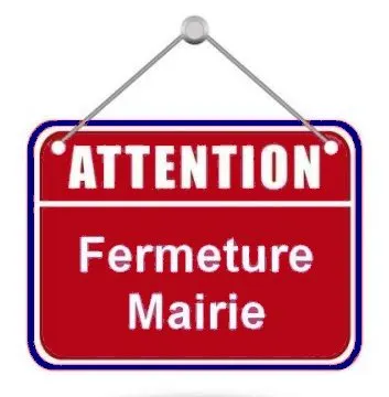 Fermeture de la Mairie