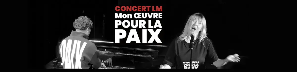 Concert LM mon oeuvre pour la paix