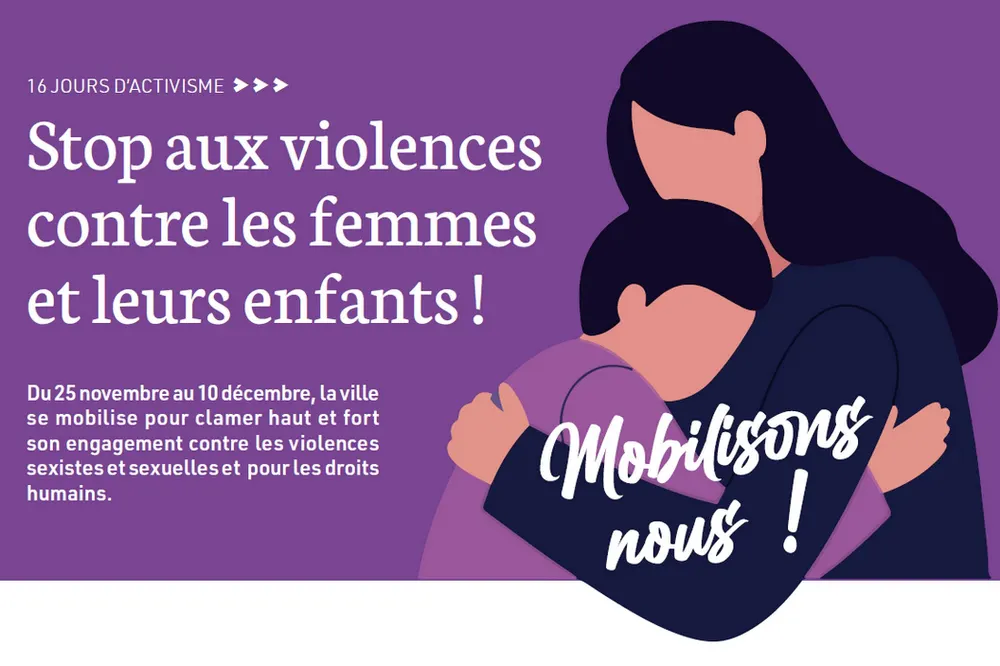 16 jours d’activisme, Stop aux violences contre les femmes et leurs enfants, du 25 novembre au 10 décembre 2025