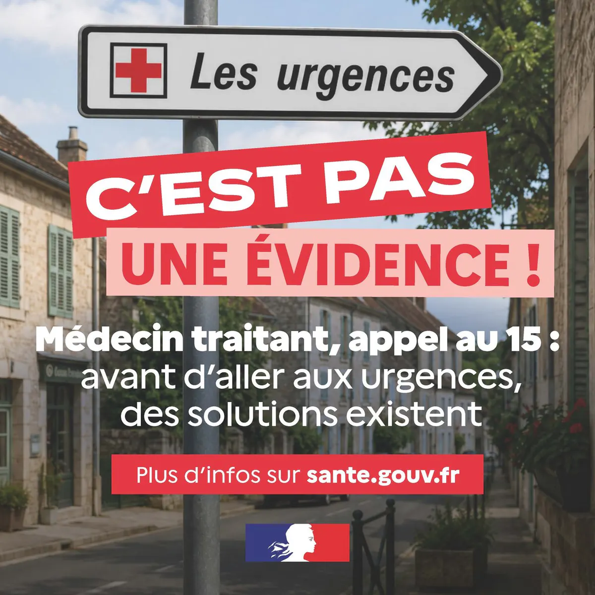 "Les urgences, c'est pas une évidence !" Cet été, adoptez les bons réflexes pour accéder aux soins !