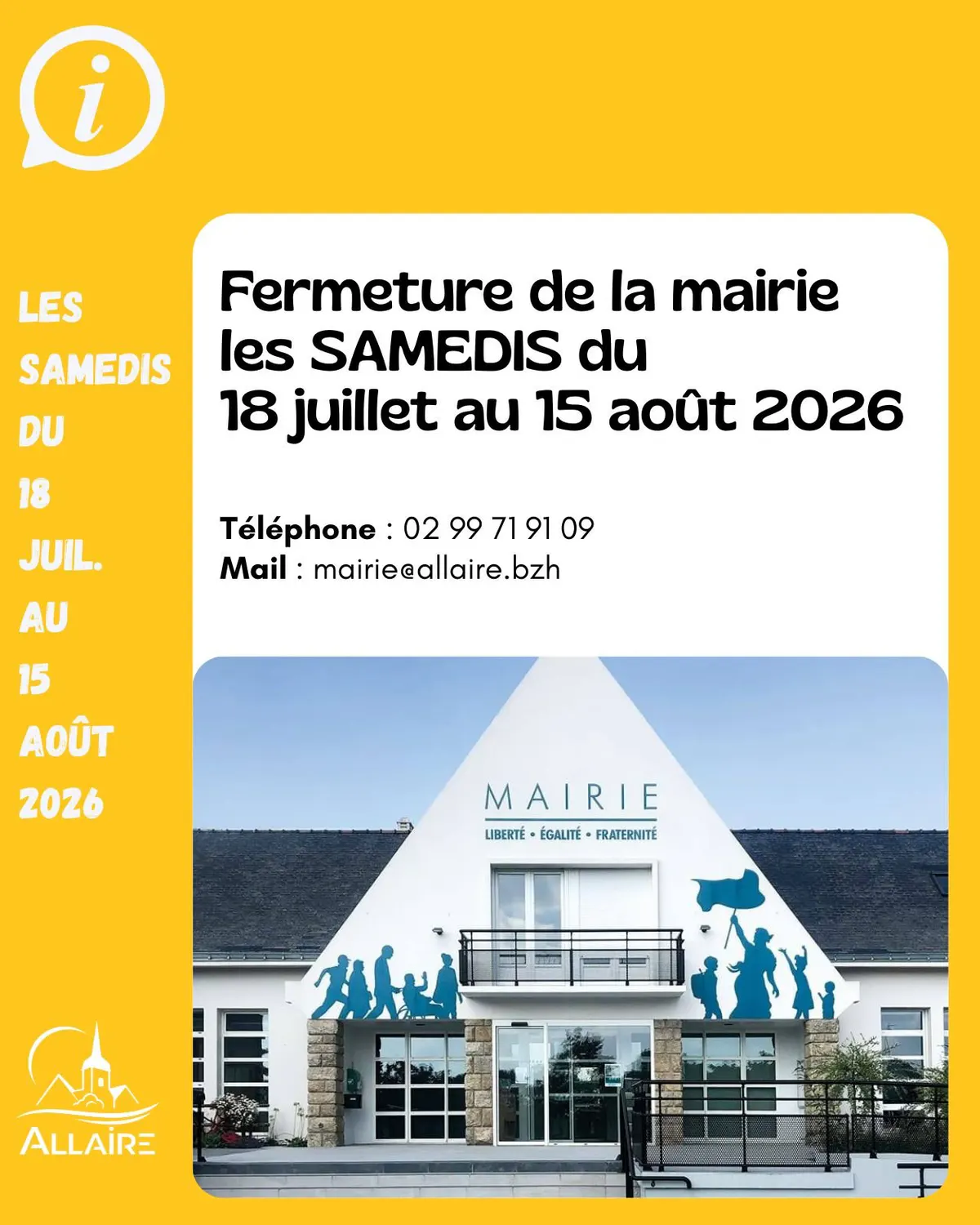 Fermeture estivale du secrétariat de la mairie les SAMEDIS du 18 juillet au 15 août 2026