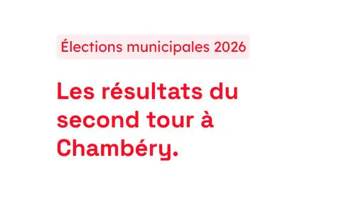 Élections municipales 2026 à Chambéry : les résultats du second tour