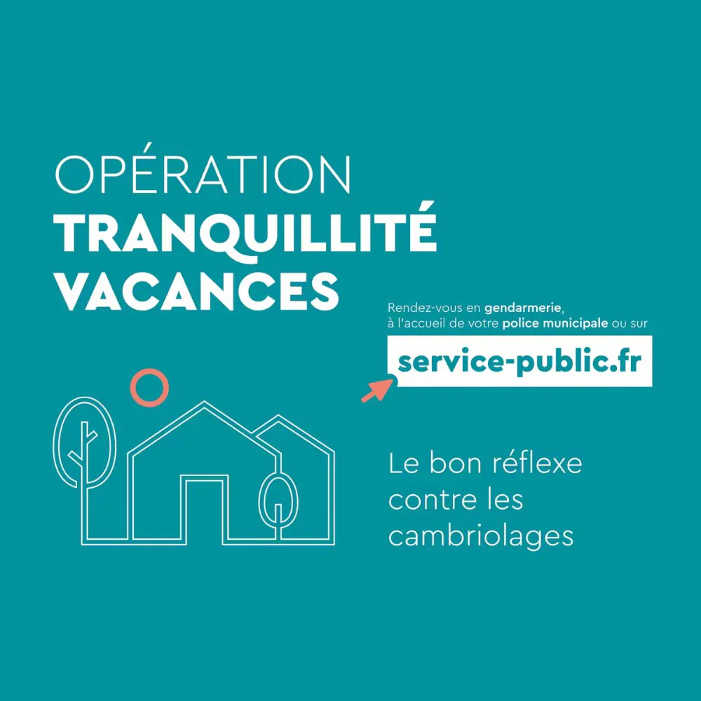 🏡🚔 Opération Tranquillité Vacances