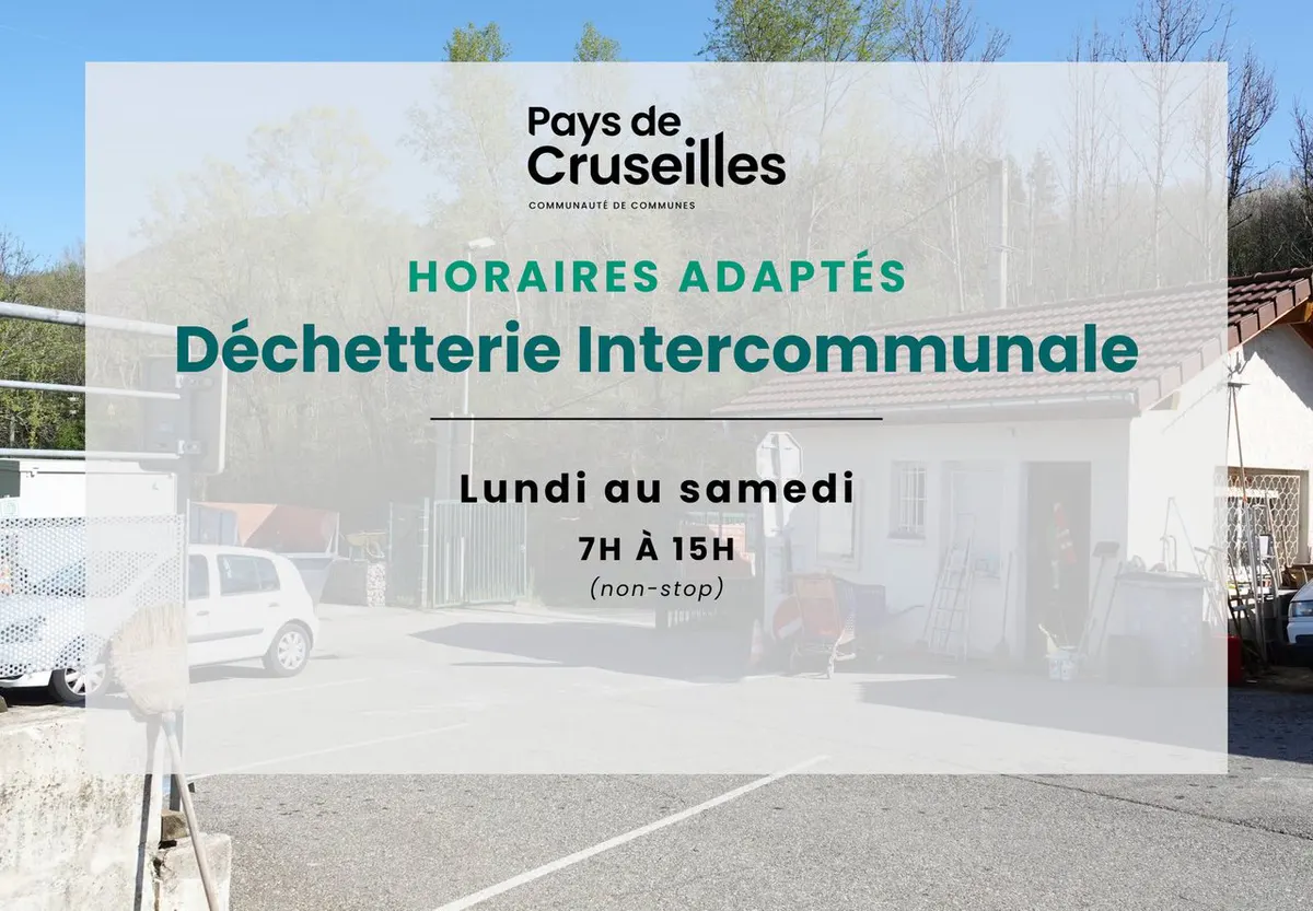 Modification des horaires de la déchetterie afin de s'adapter à la canicule
